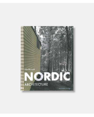 Nordic Architecture by Nils-Ole Lund